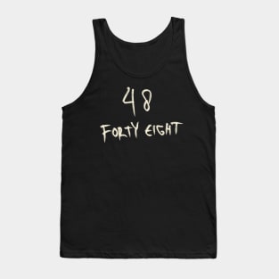 Hand Drawn Letter Number 48 Forty Eight Tank Top